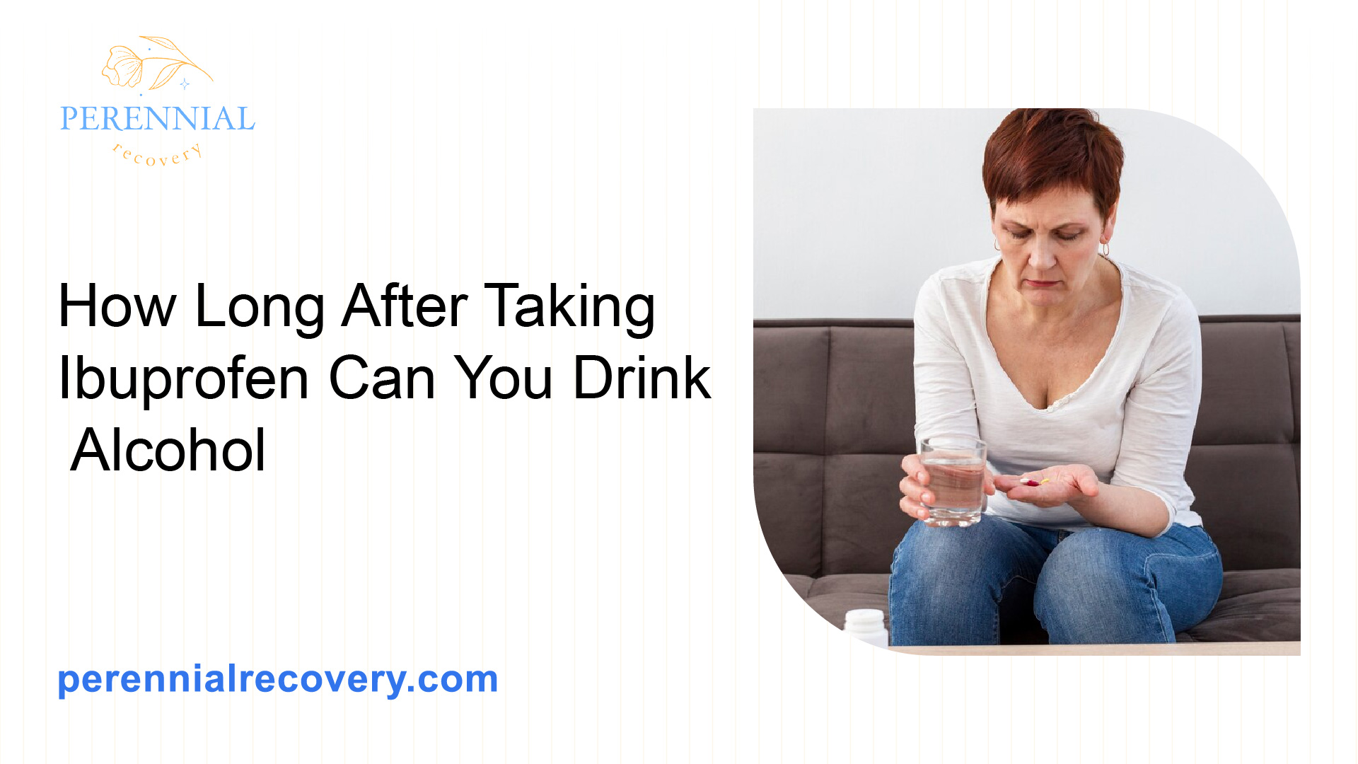 How Long After Taking Ibuprofen Can I Drink Alcohol | Detroit Chinatown